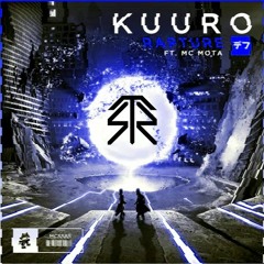 KUURO - Rapture vs. Muzzy - Endgame