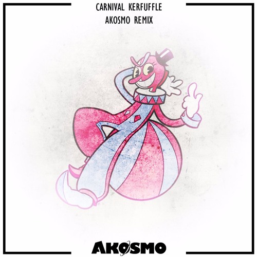 Cuphead - Carnival Kerfuffle (Akosmo Remix)