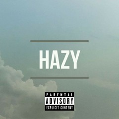 HAZY (Featuring-KiiNG ZAY)