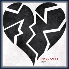 Miss You (Prod. Kaine Summer)