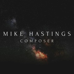 Mike Hastings Compositions
