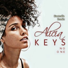 No One Alicia Keys [Kuntralla ReMix]