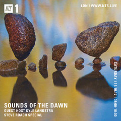 Sounds of the Dawn NTS Radio October 14th 2017