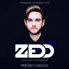LIVE @ PRYSM (Opening Set For Zedd)