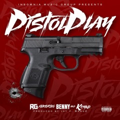 RG x Benny x Keyko - Pistol Play (Prod. Jay P. Bangz)