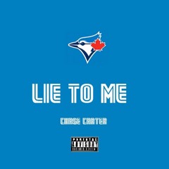 Chase Carter - Lie To Me