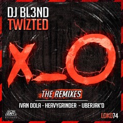 Twizted (Uberjakd Remix) [OUT NOW]