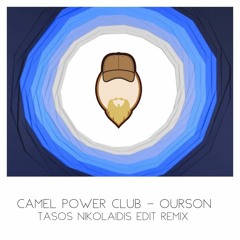 Camel Power Club - Ourson (Tasos Nikolaidis Remix) Free Download.