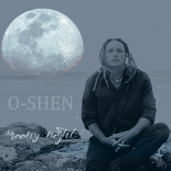 O-SHEN - Moony Night (Prod. Perfechter)