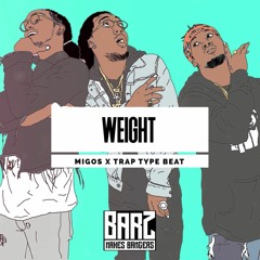 Migos Type Beat "Weight" [ T R A P ]