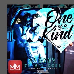 Ave267 - One Of A Kind ft. Nio Soul
