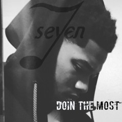 7even "Doing The Most"