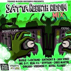 Satta Rebirth Riddim Mix 2017 Reggae Gyptian Bugle Chris Martin Jah Vinci #PROMO by Ceybo