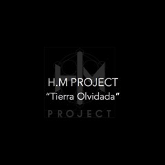 H.M Project - Tierra Olvidada (Sesiones en "Solaz" Octubre 2017)