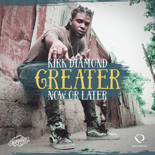 Kirk Diamond ft. Suse Karadah - Greater (Now or later) - JUNO AWARDS REGGAE RECORD OF THE YEAR 2018