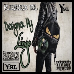 PlugRich YSL - Designer Love