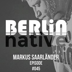 Native FM - Native Mix #045: Markus Saarländer