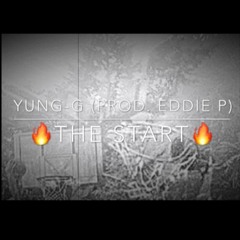 The Start - Young-G (Prod. Eddie P)