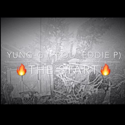 The Start - Young-G (Prod. Eddie P)