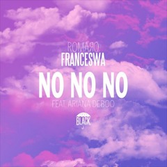 Romaro Franceswa - No No No Blacklist Remix