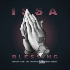 CBE 180 - Heavenly Peace & King K Ft. 1KPSon