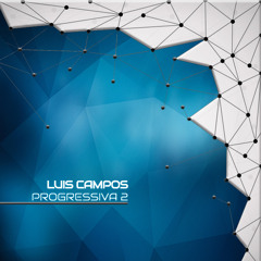 DJ Luis Campos - Progressiva 2