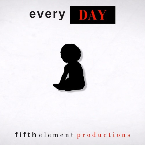 Stream Everyday by Fifth Element Productions | Listen online for free ...