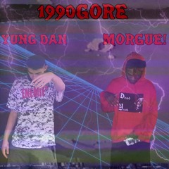 1990gore ft Morgue! Prod.Oogie Mane by Yung Dan