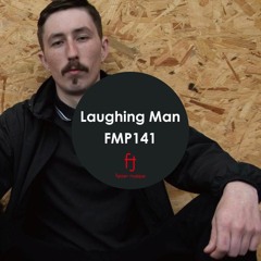 Fasten Musique Podcast 141 | Laughing Man