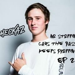 No Stoppin Caus The Bass Keeps Droppin EP 2