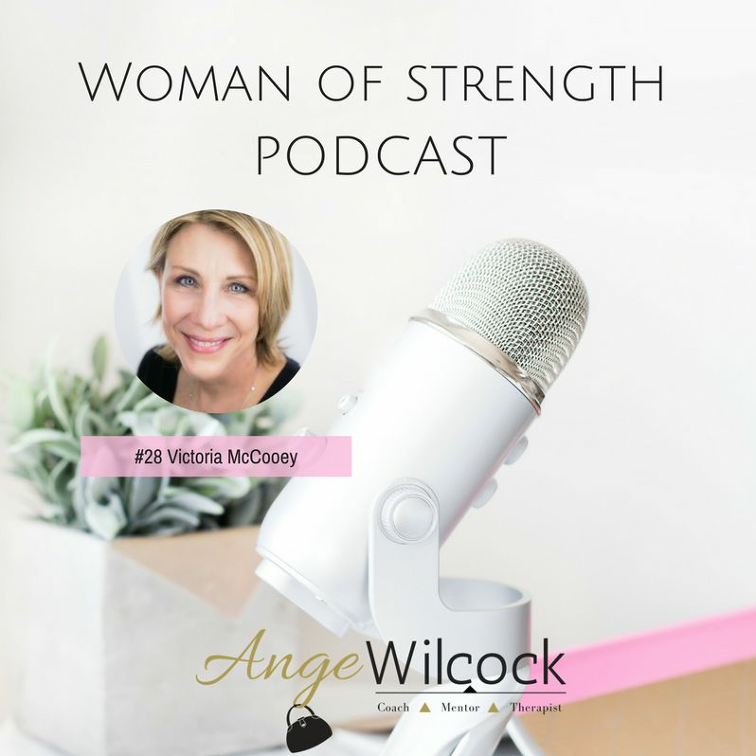 Woman of Strength Podcast
