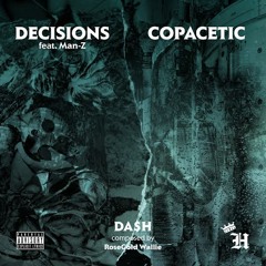 Decisions Feat. Man-Z (prod. RoseGold Wallie)