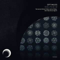 Optimuss - Solfegio (Alan Hash, Bruno Aguirre Remix) - [MoonLogic]