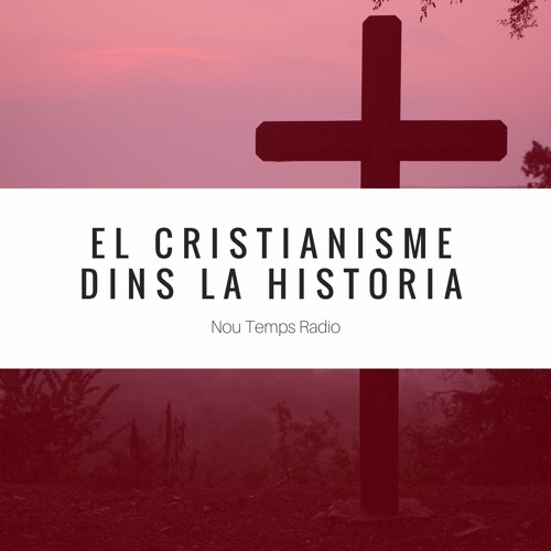 El cristianisme dins la historia