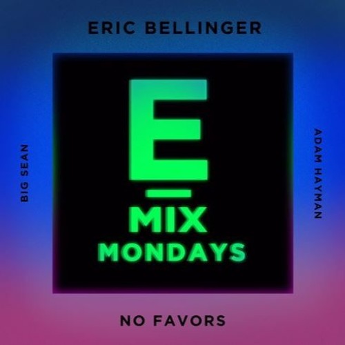 Eric Bellinger No Favors (Remix) by