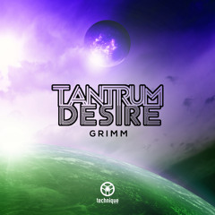 Tantrum Desire - Grimm [Friction Premiere]