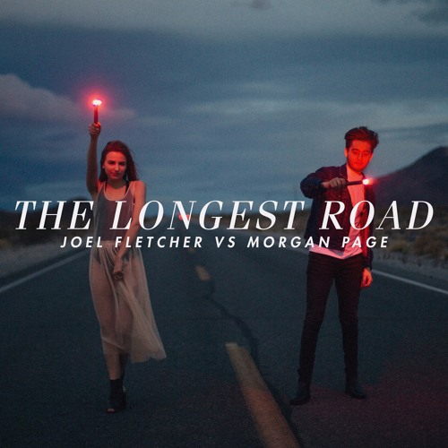 Joel Fletcher Vs Morgan Page - The Longest Road