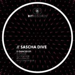Sascha Dive - E-Dancer EP