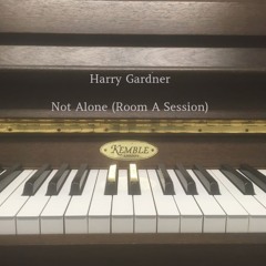 Not Alone (Room A Session)
