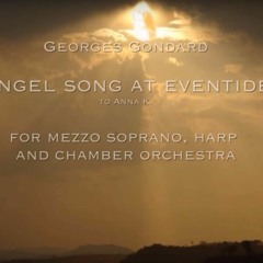 Angel song at Eventide ( mockup of the world premiere )