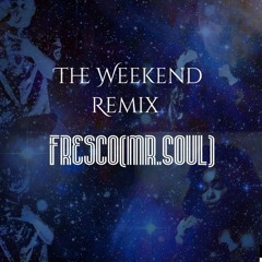 The weekend(soulmix)