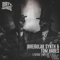 Irregular Synth & Tom Hades - Witches (Stigmata Remix) [Dirty Minds]