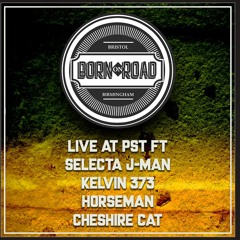 Selecta J-Man b2b Kelvin 373 ft. Horseman & Cheshire Cat - Live @ PST