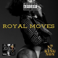ROYAL MOVES (BODAK YELLOW FREESTYLE)