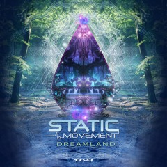 Static Movement - Dreamland [IONO MUSIC]