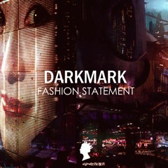 DARKMARK - Fashion Statement