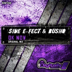 Side E - Fect & Busho - OK Now (Original Mix)