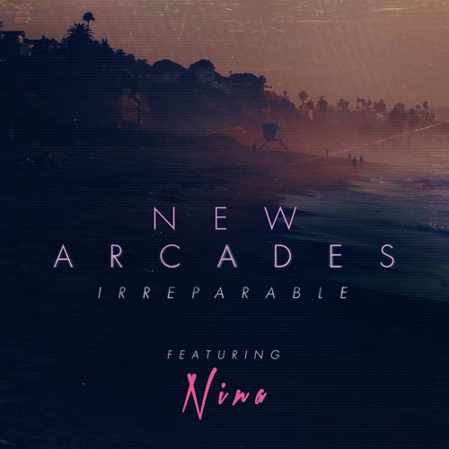 Irreparable (feat. NINA)