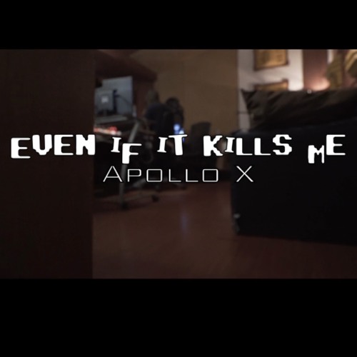 Even If It Kill Me (Prod by. Johnny Charles)