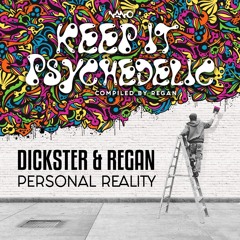 Dickster & Regan - Personal Reality - Extreme Edit